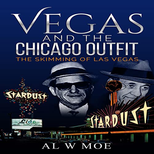 Vegas and the Chicago Outfit : Al W. Moe episode artwork