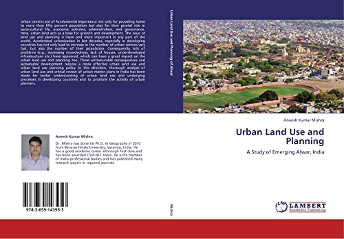 Urban Land Use and Planning: A Study of Emerging Alwar, India