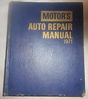 Motor's Auto Repair Manual 1971 B00C9P66GG Book Cover