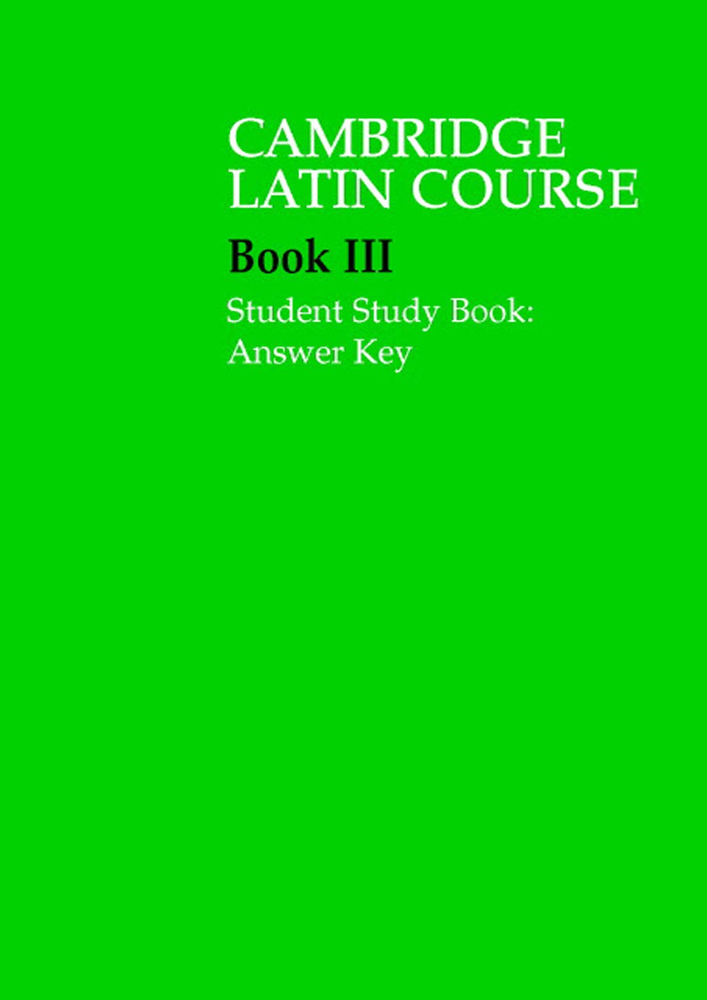 Cambridge Latin Course 3 Student Study Book Answer Key - 9780521685962