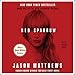 Red Sparrow: A Novel