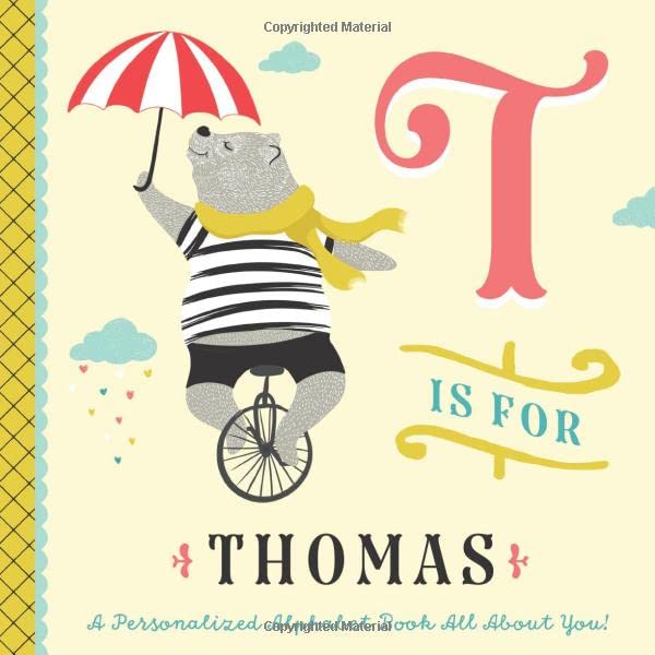 Image of T is for Thomas: A Personalized Alphabet Book All About You! (Personalized Children's Book)