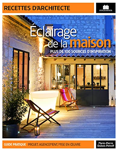Eclairages de la maison: interieurs et exterieurs