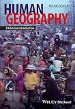 Human Geography: A Concise Introduction (Short Introductions to Geography)