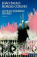 As Duas Sombras do Rio 9024796369 Book Cover