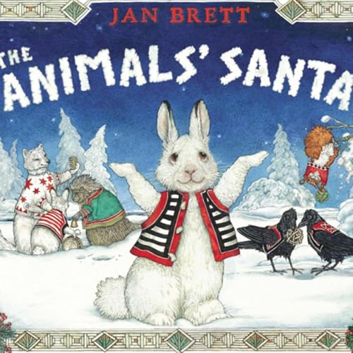 The Animals&rsquo; Santa - by Jan Brett
