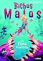 Bichos malos: La zona prohibida 8468352691 Book Cover