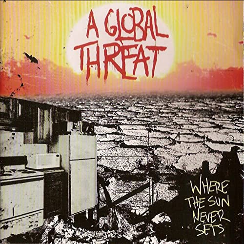Amazon Musicでa Global Threatのwhere The Sun Never Setsを再生する 