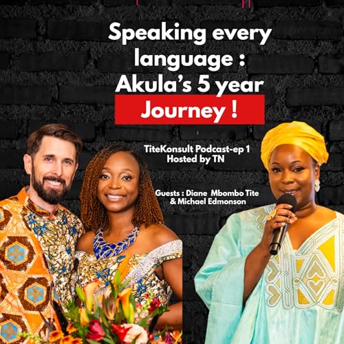 From DR Congo to US: How an Immigrant Made It in America - Akula Interpreting and Translation LLC's 5-Year Journey cover art