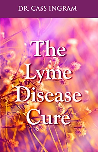 The Lyme Disease Cure 1931078386 Book Cover