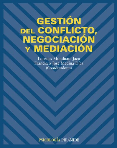 Gestión del conflicto, negociación y mediación (Psicología)