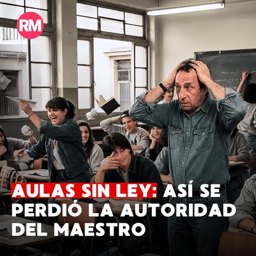Autoridad docente en crisis: por qu&eacute; ya no respetan a los maestros en M&eacute;xico