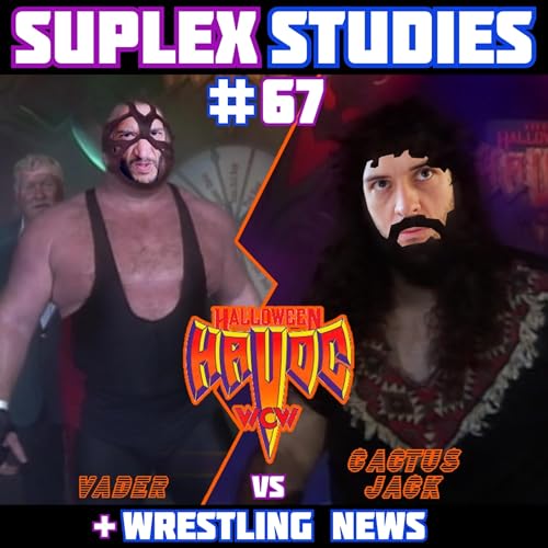 #67: Vader vs Cactus Jack | WCW Halloween Havoc '93