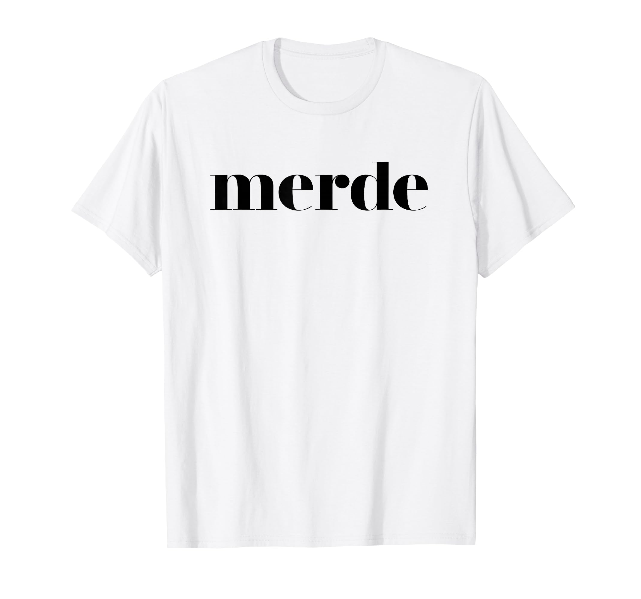 Merde T-Shirt - Ballet Dance Team Saying T-Shirt