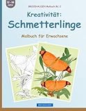  BROCKHAUSEN Malbuch Bd. 2 - Kreativität: Schmetterlinge: Malbuch für Erwachsene