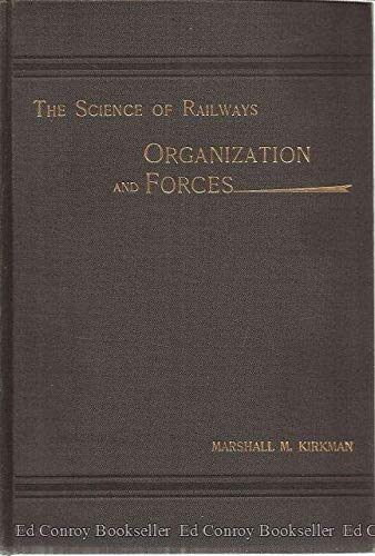 The Science of Railways Volume I-Organization a... B002RN1R3C Book Cover
