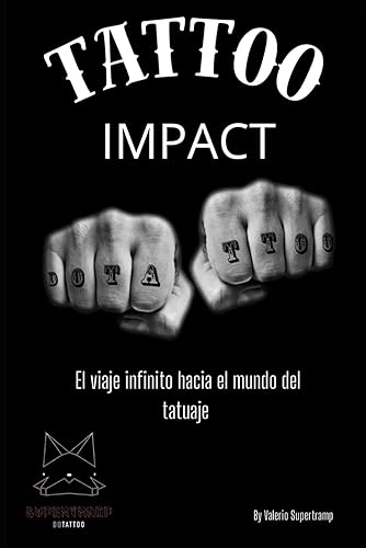 Tattoo Impact: El viaje infinito hacia el mundo del tatuaje