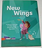 New Wings "A Story of a little girl in a little village discovering a big world" B00J5P0QYG Book Cover