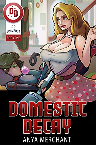 Domestic Decay (English Edition) - Merchant, Anya