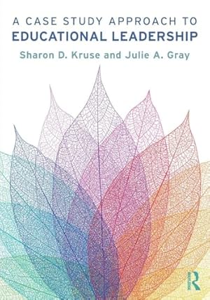 Book cover A Case Study Approach to Educational Leadership