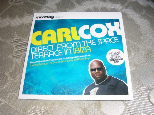 MixMag Presents Carl Cox Direct from the Space Terrace in Ibiza