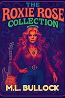 Roxie Rose Collection B0G3CZ31WZ Book Cover