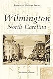 Wilmington, North Carolina (Postcard History)