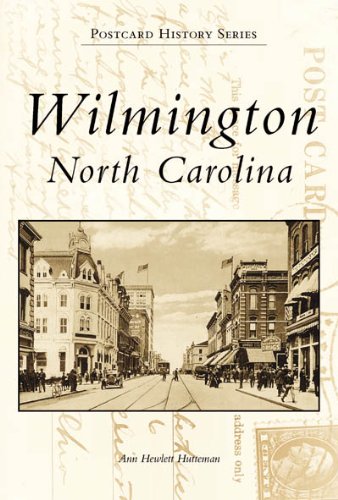 Wilmington, North Carolina (Postcard History Series) #TOP29