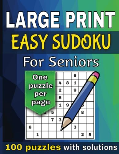 Large Print Easy Sudoku for Seniors: 100 easy s... B0D3VLNM2M Book Cover