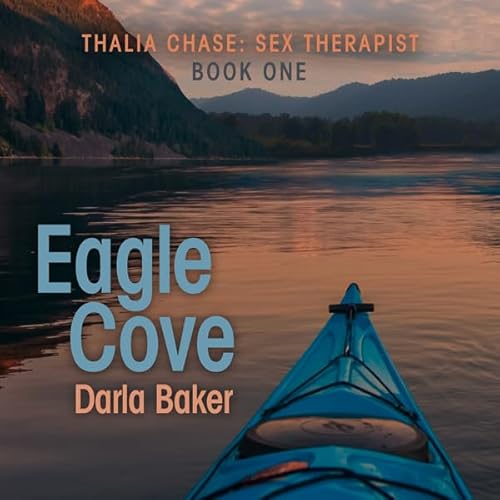 Eagle Cove: Thalia Chase Audiolivro Por Darla Baker capa