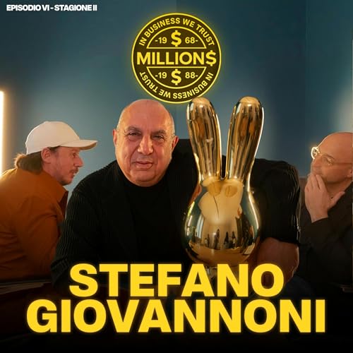 Il Re Mida del Design Stefano Giovannoni | Millions Podcast ep.6 S2