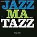 Jazzmatazz, Vol. 1