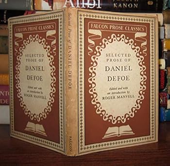 Selections from the Prose of Daniel Defoe