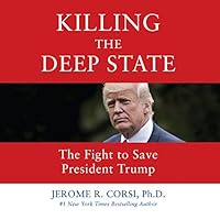 Algopix Similar Product 9 - Killing the Deep State The Fight to