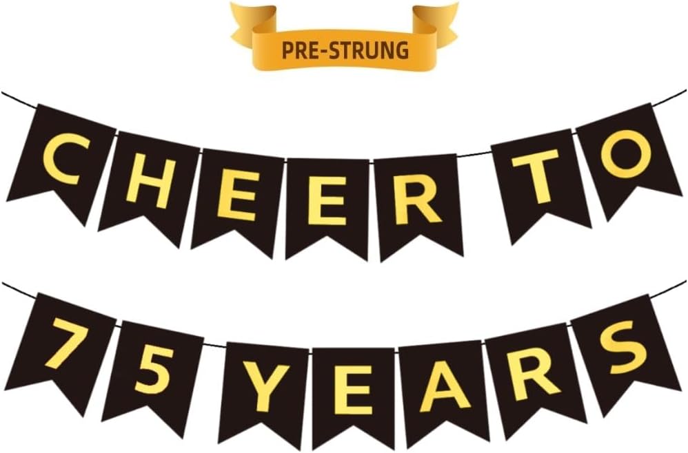 CHEERS TO 75 YEARS Banner, Pre-Strung, Black Gold 75th Birthday and Anniversary Party Decorations, Happy 75th Birthday Banner, Seventy-five Anniversary Party Banner, 75 Year Old Blessed & Loved Banner