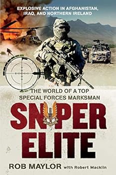 Paperback [Sniper Elite: The World of a Top Special Forces Marksman] [By: Maylor, Rob] [August, 2012] Book