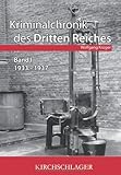 deutsches reich 1936 karte  Kriminalchronik des dritten Reiches Bd.1: 1933-1937