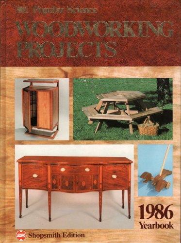 Popular Science Woodworking Projects 1986 B000N6XTVS Book Cover