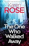 The One Who Walked Away: the gripping new standalone thriller from the queen of suspense