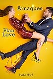 Arnaques, Plan love et Tralala: Episode 3 (Ella Cruz & Alec Sullivan)