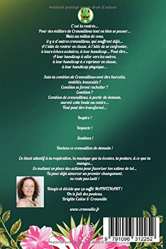 Aujourd'hui, c'est une nouvelle journée, décide qu'elle soit meilleure qu'hier !: Inspire ! Impacte ! Soutiens ! Deviens ce Crenouillou de demain ! (French Edition)      Paperback – January 10, 2020