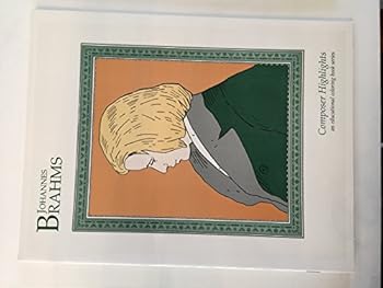 Paperback Johannes Brahms Composer Highlights an Educational Coloring Book Series Book