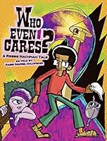 Who Even Cares? A Rebbe Nachman Tale 0983905150 Book Cover