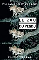 Le Zoo du pendu (Policier/Science-fiction) 2266141139 Book Cover