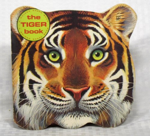 The tiger book (Golden shape book) B0007GZTDU Book Cover