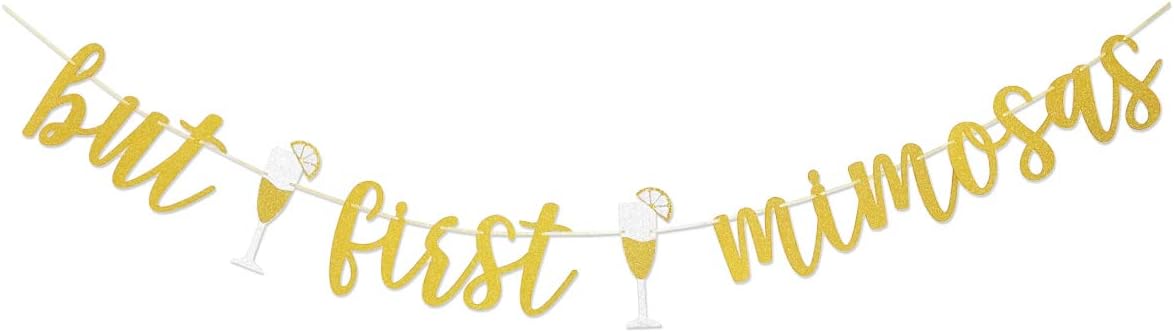 Glamoncha but first mimosas Gold Glitter Banner Sign Garland for Mimosa Bar Brunch Bridal Shower Bachelorette Party Wedding Birthday Decorations