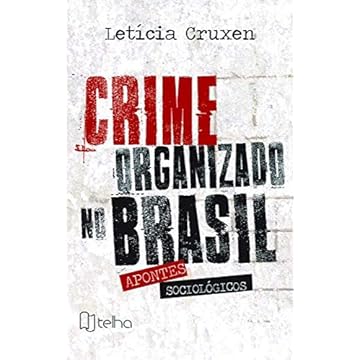 Capa do livro Crime Organizado no Brasil: Apontes Sociológicos