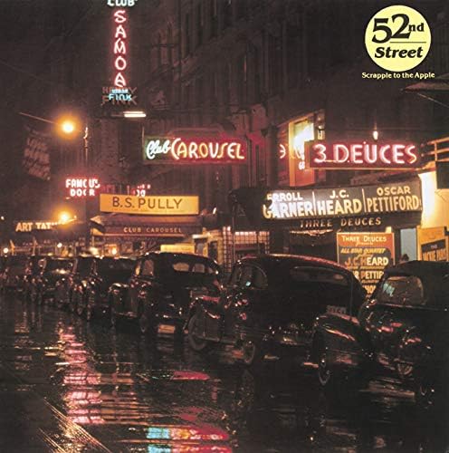 52ND STREET (2) - Scrapple To The Apple - CD