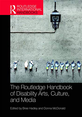 Disability Arts Culture Media Routledge handbook anglais guide étude - 2