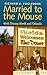 Married to the Mouse: Walt Disney World and Orlando